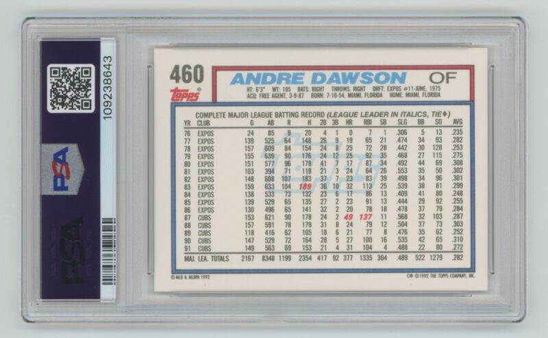 1992 TOPPS ANDRE DAWSON PERFECT PSA 10 PSA 10 CHICAGO CUBS #460 TOTAL POP 77 - Image 3