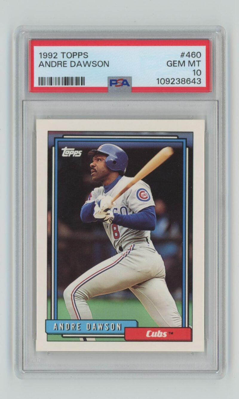 1992 TOPPS ANDRE DAWSON PERFECT PSA 10 PSA 10 CHICAGO CUBS #460 TOTAL POP 77