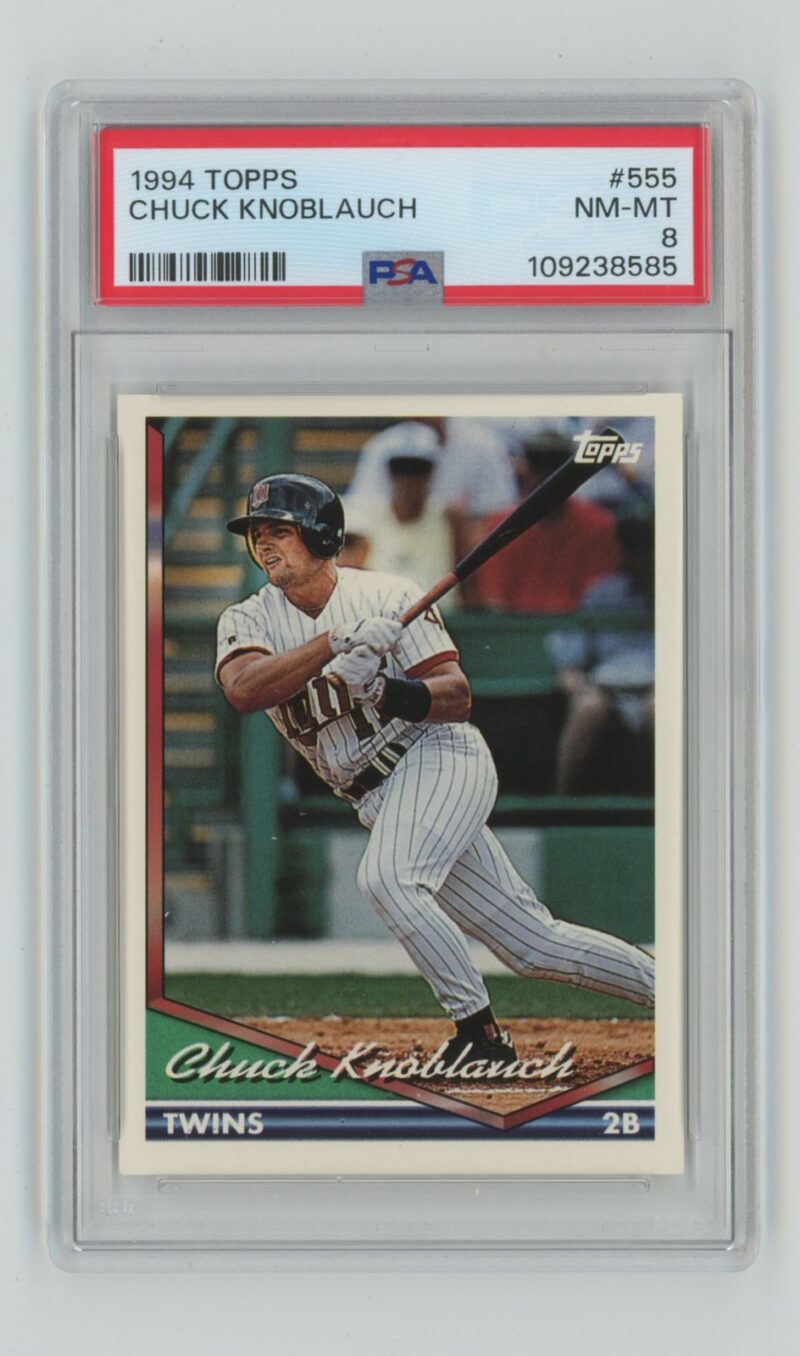 1994 TOPPS CHUCK KNOBLAUCH PSA 8 MINNESOTA TWINS #555 POP 2 ONLY 3 HIGHER