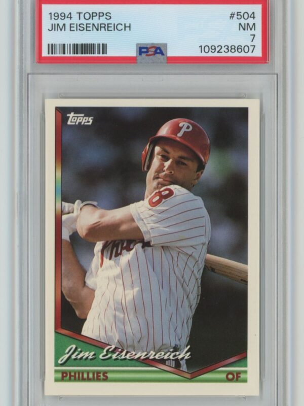 1994 TOPPS JIM EISENREICH PSA 7 PHILADELPHIA PHILLIES #504