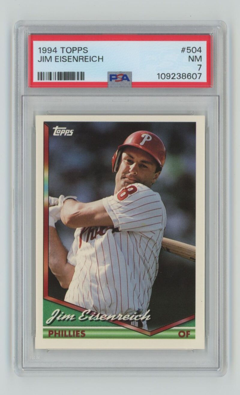 1994 TOPPS JIM EISENREICH PSA 7 PHILADELPHIA PHILLIES #504